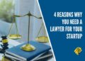 5 Reasons Your Startup Needs a Business Lawyer